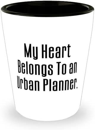Kalbim Bir Şehir Plancısına Ait. Shot Bardağı, Arkadaşlardan Şehir plancısı Hediyesi, İş Arkadaşları için Yeniden