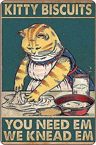 Kitty Bisküvi İhtiyacınız Biz Yoğurma Kedi Retro Burcu Vintage Dekor Ev Ofis İçin 12 * 8 (020)