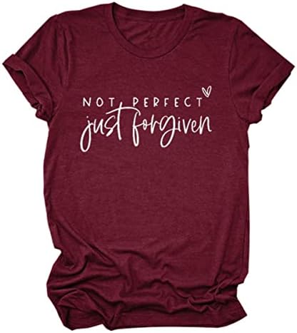 Mükemmel değil Sadece Affedilen Gömlek Kadınlar için Hıristiyan kısa kollu t-shirt Crewneck Yaz Üstleri Yumuşak Rahat